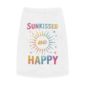 White pet shirt with colorful 'Sunkissed and Happy' text design on a white background